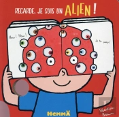 Regarde, Je Suis Un Alien !