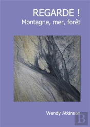 Regarde ! Montagne, Mer, Foret