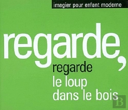 Bertrand.pt - Regarde, Regarde Le Loup Dans Les Bois
