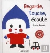 Regarde, Touche, Ecoute