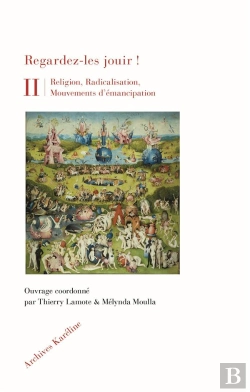Bertrand.pt - Regardez-Les Jouir ! : Réligion, Radicalisation, Mouvements D'Émancipation
