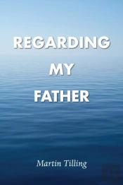 Regarding My Father