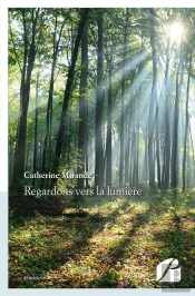 Regardons Vers La Lumière