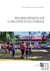 Regards Critiques Sur La Relation École-Familles