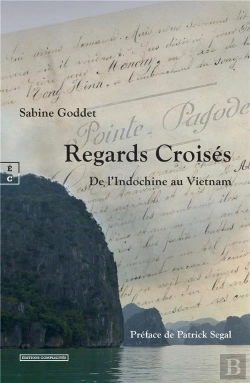 Bertrand.pt - Regards Croisés : De L'Indochine Au Vietnam