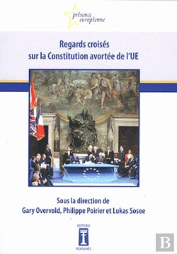 Bertrand.pt - Regards Croises Sur La Constitution Avortee De L'Ue