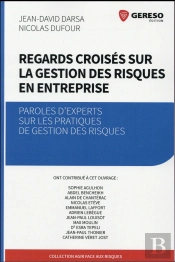 Regards Croises Sur La Gestion Des Risques En Entreprise