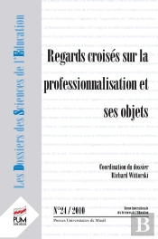 Regards Croises Sur La Professionnalisation Et Ses Objets