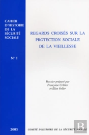 Regards Croisés Sur La Protection Sociale De La Vieillesse