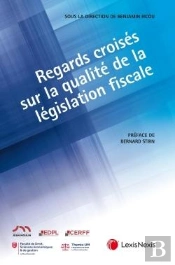 Regards Croisés Sur La Qualité De La Législation Fiscale