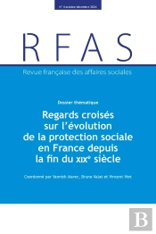 Regards Croisés Sur La Révolution De La Protection Sociale En France Depuis La Fin Du Xixe Siècle