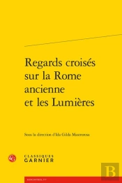 Regards Croises Sur La Rome Ancienne Et Les Lumieres