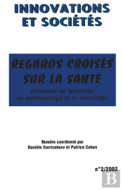 Regards Croisés Sur La Santé : Itinéraires De Recherche En Anthropologie Et En Sociologie