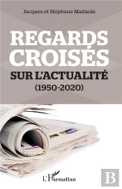 Regards Croises Sur L'Actualite - (1950-2020)