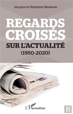 Bertrand.pt - Regards Croises Sur L'Actualite - (1950-2020)