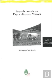 Regards Croisés Sur L'Agriculture En Vercors