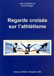 Regards Croises Sur L'Athletisme