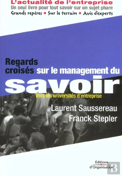 Bertrand.pt - Regards Croises Sur Le Management Du Savoir - Vers Les Universites D'Entreprise - Regards Croises