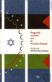Regards Croisés Sur Le Proche-Orient