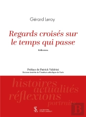 Regards Croisés Sur Le Temps Qui Passe