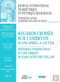 Bertrand.pt - Regards Croises Sur L'Embryon-40 Ans Apres La Loi Veil-Revue Jib N°4 Vol28-2017 : Differing Perspectives On The Embryo-40 Years After The Veil Law-Jib 4 Vol28