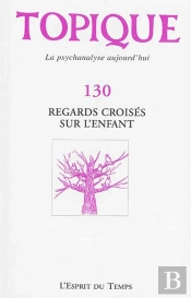 Regards Croisés Sur L'Enfant