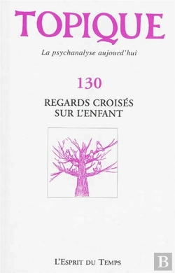 Bertrand.pt - Regards Croisés Sur L'Enfant