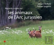 Regards Croisés Sur Les Animaux De L'Arc Jurassien