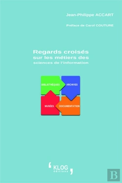 Bertrand.pt - Regards Croises Sur Les Metiers Des Sciences De L'Information