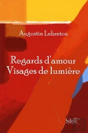 Regards D'Amour, Visages De Lumière