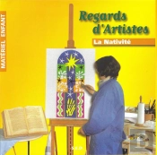Regards D'Artistes ; La Nativité ; Matériel Enfant