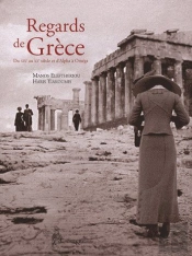 Regards De Grèce Du Xixe Siècle Au Xxe Siècle D'Alpha À Oméga