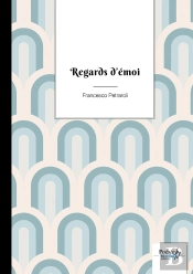 Regards D'Émoi