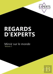 Regards D'Experts, Miroir Sur Le Monde Tome 3