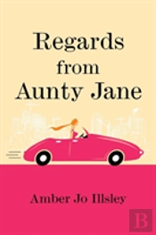 Regards From Aunty Jane