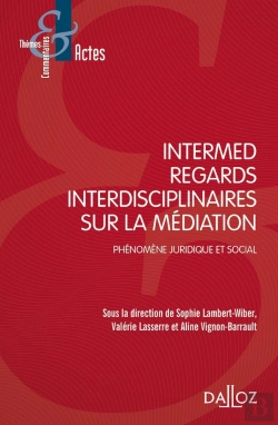 Bertrand.pt - Regards Interdisciplinaires Sur La Médiation ; Phénomène Juridique Et Social