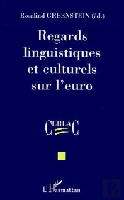 Regards Linguistiques Et Culturels Sur L'Euro