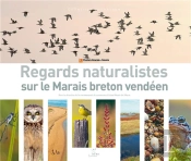 Regards Naturalistes Sur Le Marais Breton Vendéen