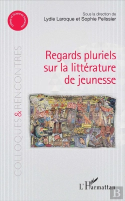 Bertrand.pt - Regards Pluriels Sur La Littérature De Jeunesse