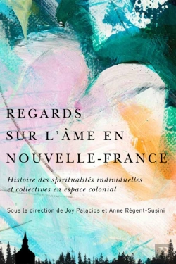Bertrand.pt - Regards Sur L’Âme En Nouvelle-France