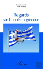 Regards Sur La 'Crise' Grecque