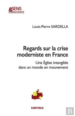 Bertrand.pt - Regards Sur La Crise Moderniste En France