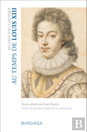 Regards Sur La Musique Au Temps De Louis Xiii
