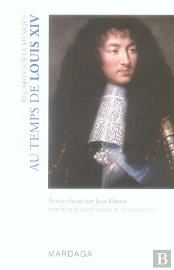Bertrand.pt - Regards Sur La Musique Au Temps De Louis Xiv