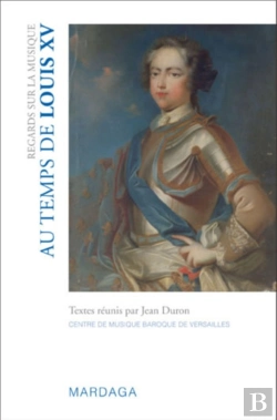 Bertrand.pt - Regards Sur La Musique Au Temps De Louis Xv