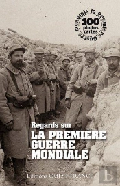 Regards Sur La Première Guerre Mondiale