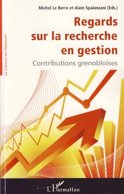 Bertrand.pt - Regards Sur La Recherche En Gestion ; Contributions Grenobloises