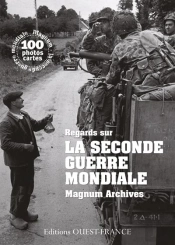 Regards Sur La Seconde Guerre Mondiale ; Magnum Archives
