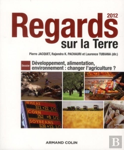 Bertrand.pt - Regards Sur La Terre ; Alimentation, Développement, Environnement : Changer De Modèle (Édition 2012)