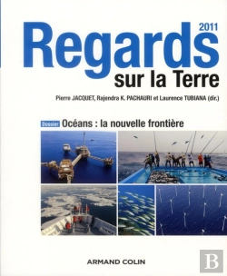 Bertrand.pt - Regards Sur La Terre ; Océans : Nouvelles Frontières ? (Édition 2011)